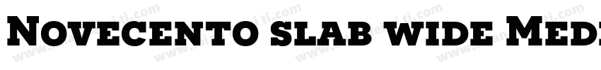 Novecento slab wide Medium字体转换